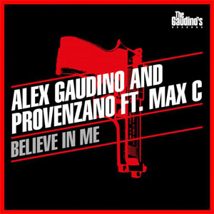 Disco Believe In Me de Alex Gaudino
