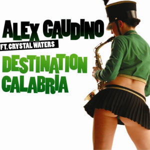 Disco Destination Calabria de Alex Gaudino