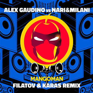 Disco MangoMan (Filatov & Karas Remix) de Alex Gaudino