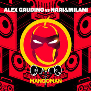 Disco MangoMan (Alex Gaudino vs. Nari&milani)  de Alex Gaudino