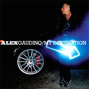 Disco My Destination de Alex Gaudino
