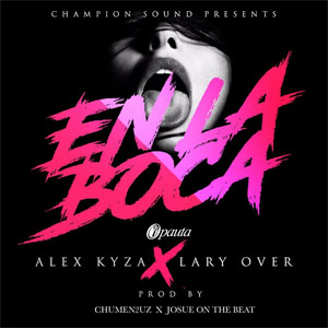 Disco En La Boca de Alex Kyza