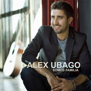 Disco Somos Familia de Álex Ubago