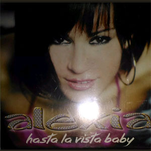 Disco Hasta La Vista Baby de Alexia