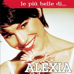 Disco Le Più Belle Di... de Alexia