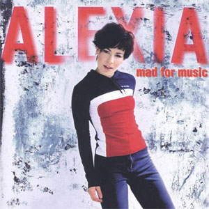 Disco Mad For Music de Alexia