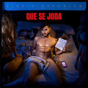 Disco Que Se Joda de Alexis Descalzo