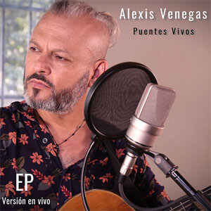 Disco Puentes Vivos de Alexis Venegas