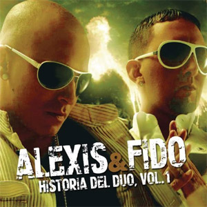 Disco Historia del Dúo, Vol. 1 de Alexis y Fido