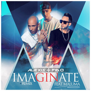Disco Imagínate (Remix) de Alexis y Fido