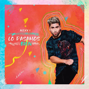 Disco Lo Pasamos Bien de Alexx1