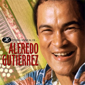 Disco Historia Musical De Alfredo Gutiérrez de Alfredo Gutiérrez