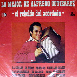 Disco Lo Mejor de Alfredo Gutiérrez de Alfredo Gutiérrez