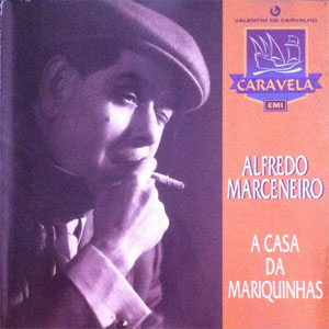 Disco A Casa Da Mariquinhas de Alfredo Marceneiro