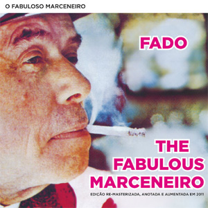 Disco The Fabulous Marceneiro/O Fabuloso Marceneiro (Edição remasterizada e aumentada) de Alfredo Marceneiro
