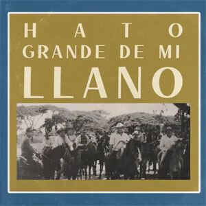Disco Hato Grande de Mi Llano (Colección Diamantina Volumen I) de Alfredo Parra