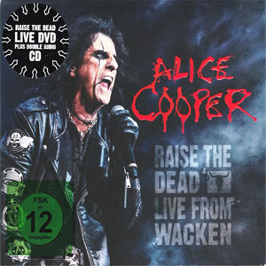 Disco Raise The Dead - Live From Wacken de Alice Cooper