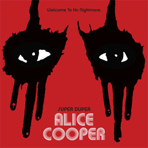 Disco Super Duper Alice Cooper de Alice Cooper