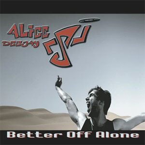 Disco Better off Alone (Remix) de Alice DJ