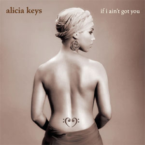 Disco If I Ain't Got You - EP de Alicia Keys
