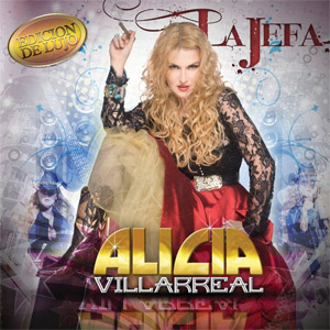 Disco La Jefa (Edición De Lujo) de Alicia Villarreal
