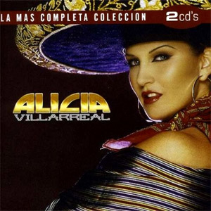 Disco La Más Completa Colección de Alicia Villarreal