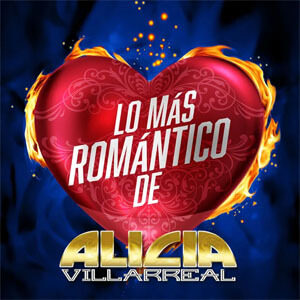 Disco Lo Más Romántico De de Alicia Villarreal