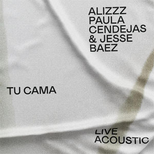 Disco Tu cama (Acústico) de Alizzz