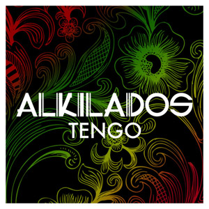 Disco Tengo de Alkilados