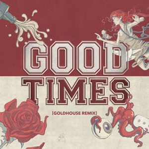 Disco Good Times (GOLDHOUSE Remix) de All Time Low