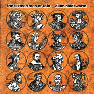 Disco The Sixteen Men Of Tain de Allan Holdsworth