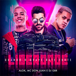 Disco Liberdade (Quando o Grave Bate Forte) de Alok