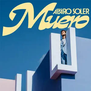 Disco Muero de Álvaro Soler 