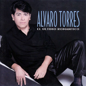 Disco El Último Romántico de Álvaro Torres