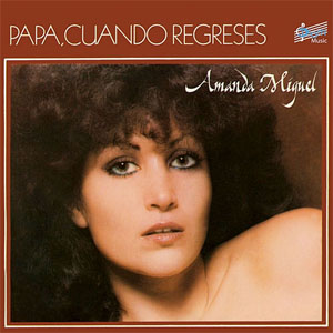 Disco Papá, Cuando Regreses de Amanda Miguel