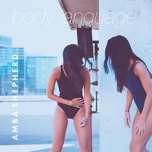 Disco Body Language de Amba Shepherd