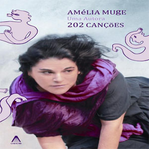 Disco Uma Autora, 202 Canções de Amelia Muge
