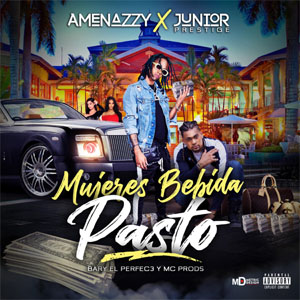 Disco Mujeres Bebida y Pasto  de Amenazzy