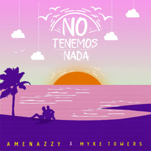 Disco No Tenemos Nada de Amenazzy