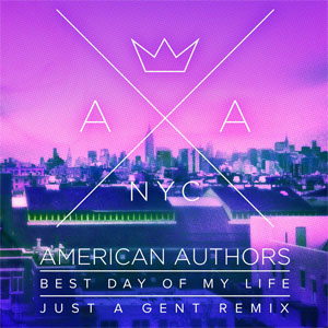 Disco Best Day Of My Life (Just A Gent Remix) de American Authors
