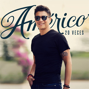 Disco 20 Veces de Américo