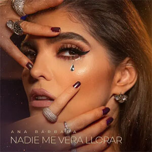 Disco Nadie Me Verá Llorar de Ana Bárbara