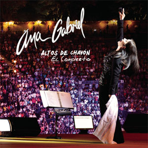 Disco Altos de Chavón - El Concierto de Ana Gabriel