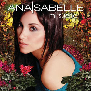 Disco Mi Sueño de Ana Isabelle