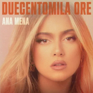 Disco Duecentomila Ore  de Ana Mena