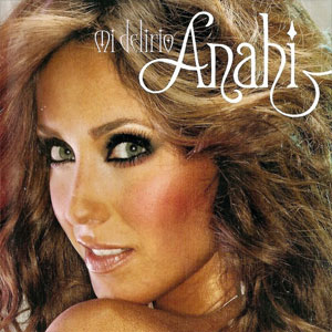 Disco Mi Delirio de Anahí