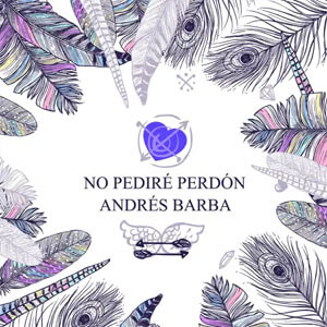 Disco No Pediré Perdón de Andrés Barba 