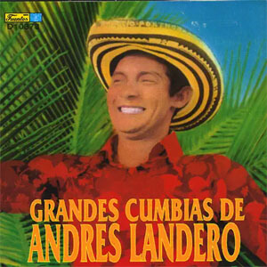 Disco Grandes Cumbias de Andrés Landero