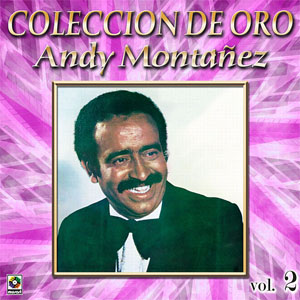 Disco Colección De Oro Vol. 2 de Andy Montañez