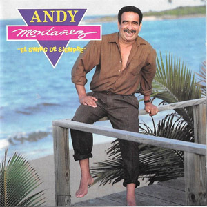 Disco El Swing de Siempre de Andy Montañez
